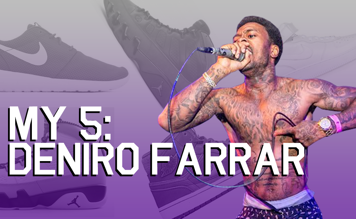 My 5 Deniro Farrar